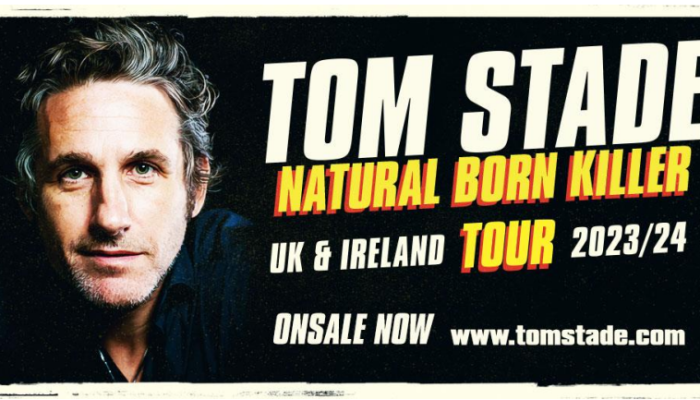 Tom Stade Plus Support: Natural Born Killer Tour